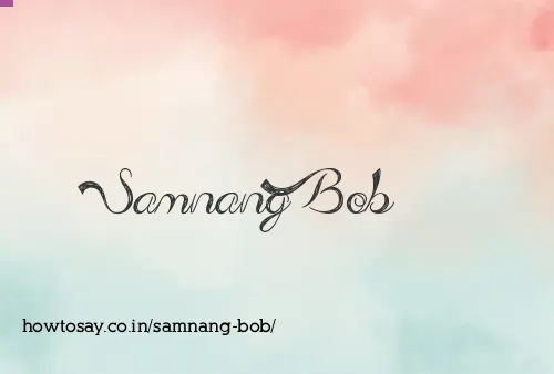 Samnang Bob