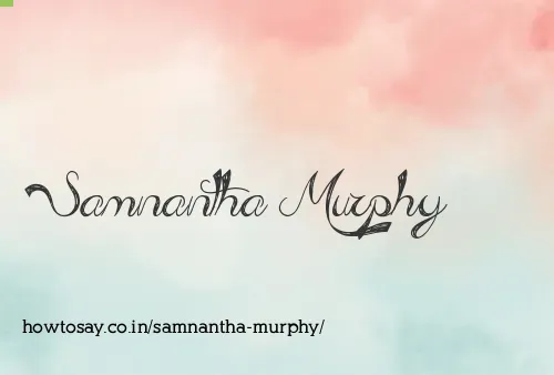 Samnantha Murphy
