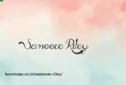 Samoore Riley