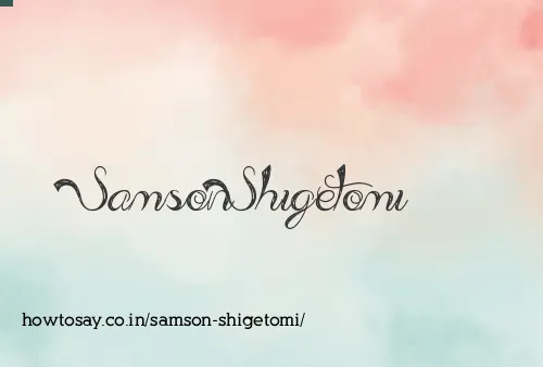 Samson Shigetomi