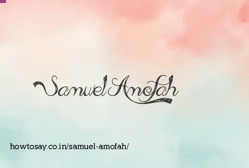 Samuel Amofah