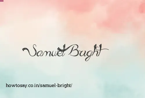 Samuel Bright