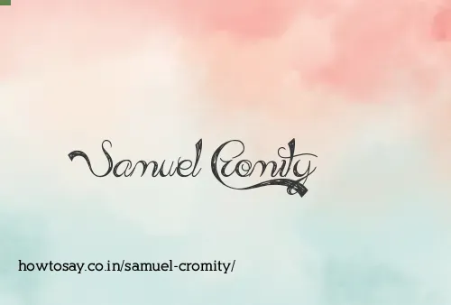 Samuel Cromity