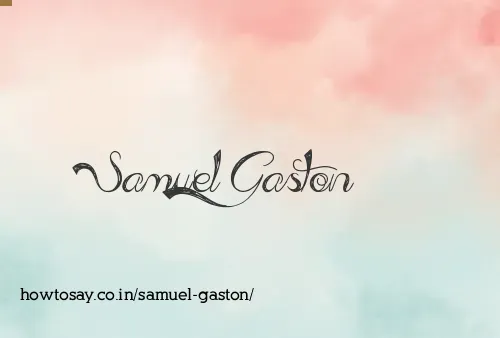 Samuel Gaston
