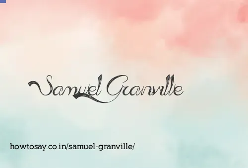 Samuel Granville