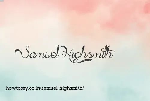 Samuel Highsmith