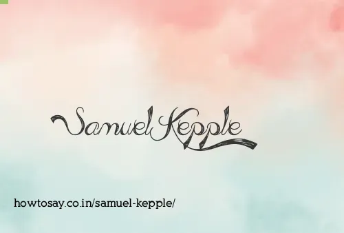 Samuel Kepple
