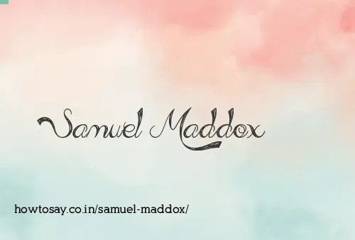 Samuel Maddox