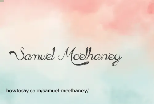 Samuel Mcelhaney