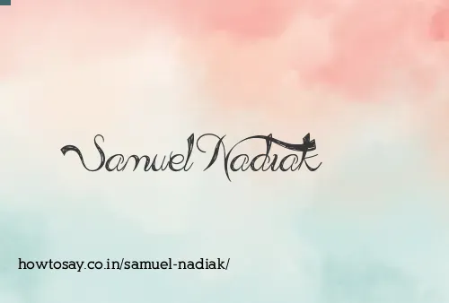 Samuel Nadiak