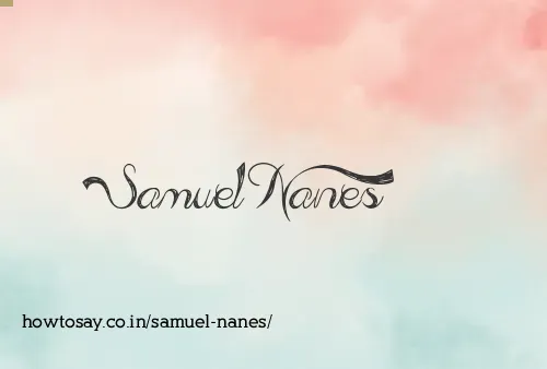 Samuel Nanes