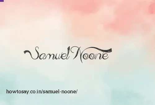 Samuel Noone