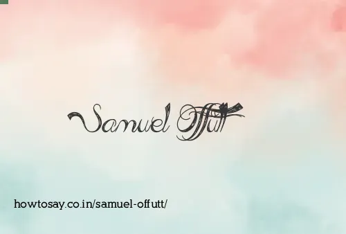 Samuel Offutt