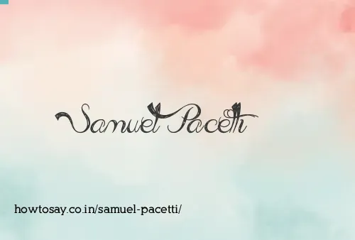 Samuel Pacetti