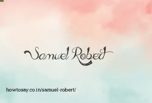 Samuel Robert