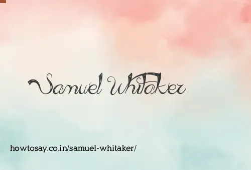 Samuel Whitaker