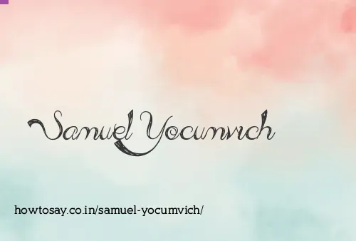 Samuel Yocumvich
