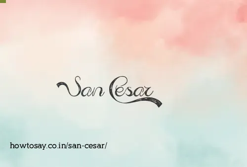 San Cesar