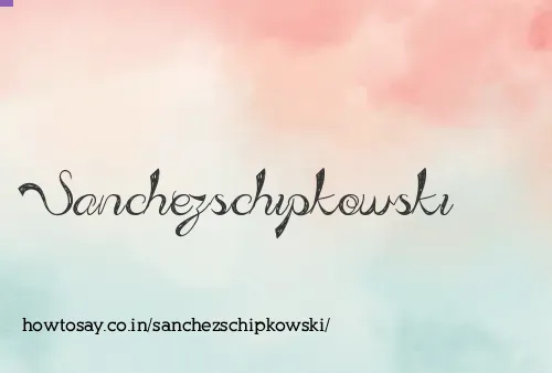 Sanchezschipkowski