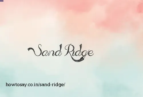 Sand Ridge