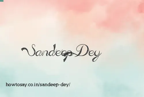 Sandeep Dey