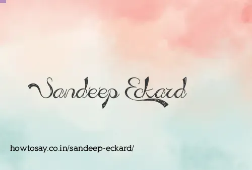 Sandeep Eckard