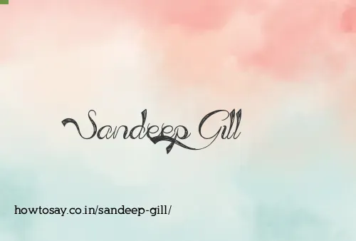 Sandeep Gill