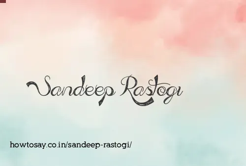 Sandeep Rastogi