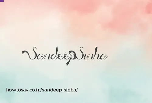 Sandeep Sinha