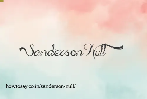 Sanderson Null