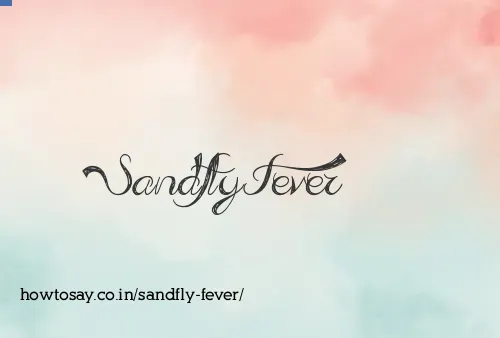 Sandfly Fever