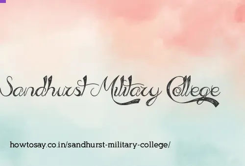 Sandhurst Military College