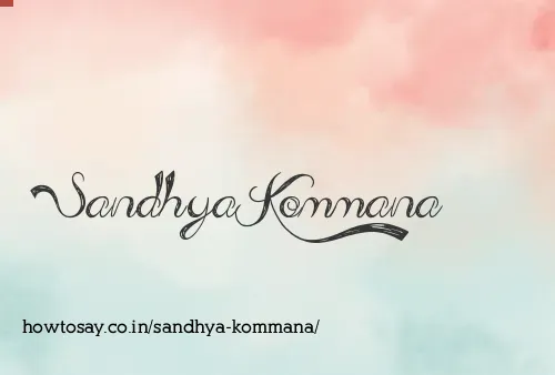 Sandhya Kommana