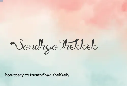 Sandhya Thekkek
