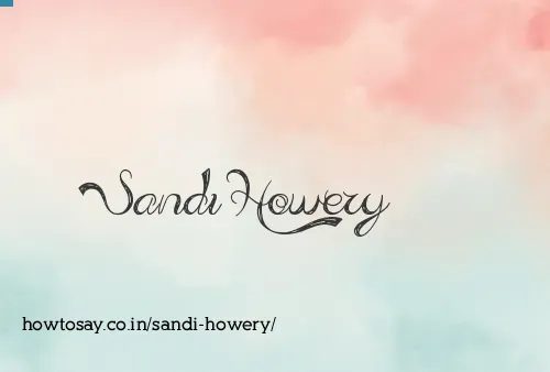 Sandi Howery