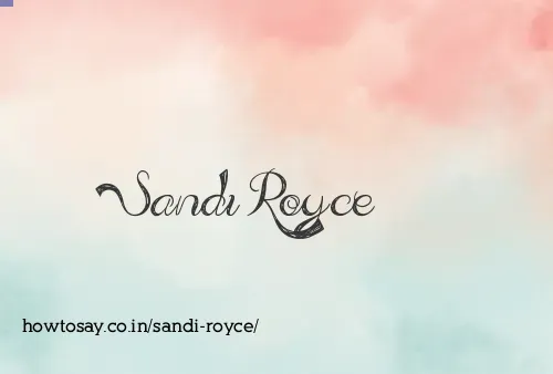 Sandi Royce