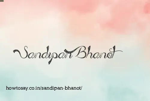 Sandipan Bhanot