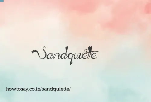 Sandquiette