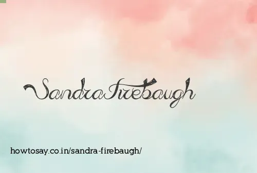 Sandra Firebaugh