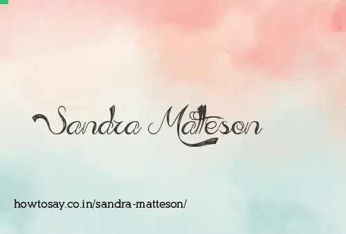 Sandra Matteson