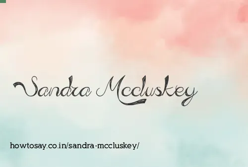 Sandra Mccluskey