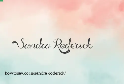 Sandra Roderick