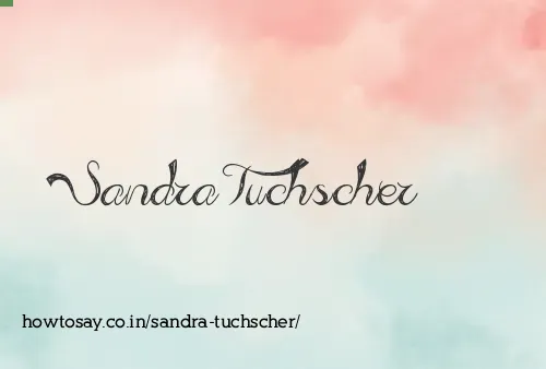 Sandra Tuchscher