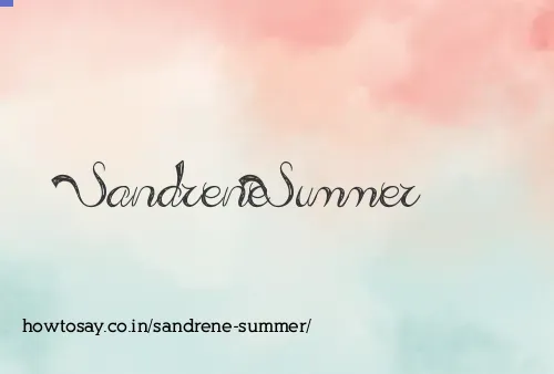 Sandrene Summer