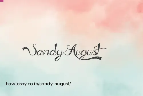 Sandy August