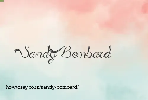 Sandy Bombard