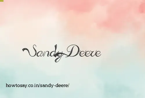 Sandy Deere