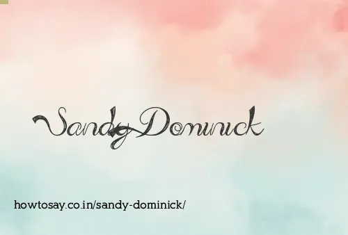 Sandy Dominick