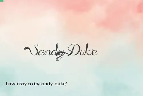 Sandy Duke
