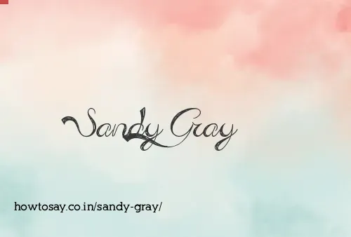 Sandy Gray